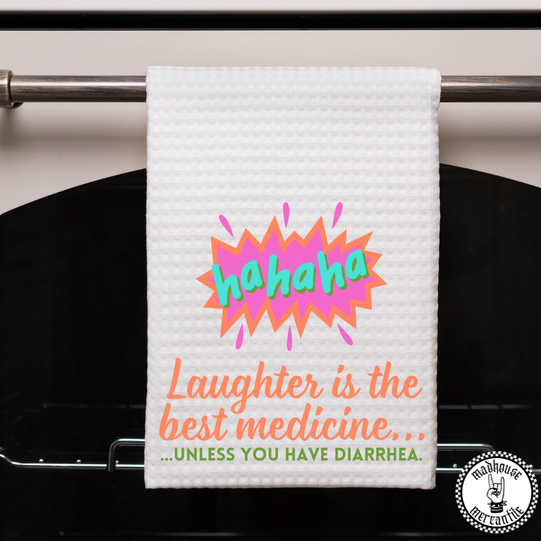 Laughter is the Best Medicine Towel