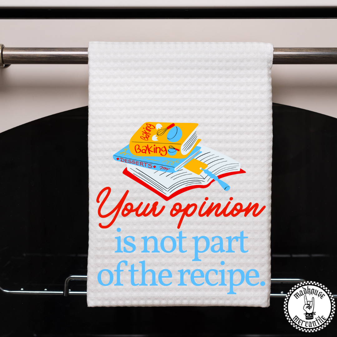 Your Opinion Towel