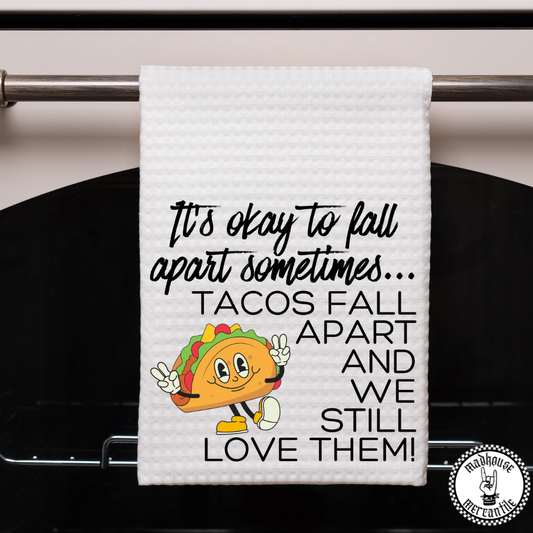 It's Okay to Fall Apart Towel