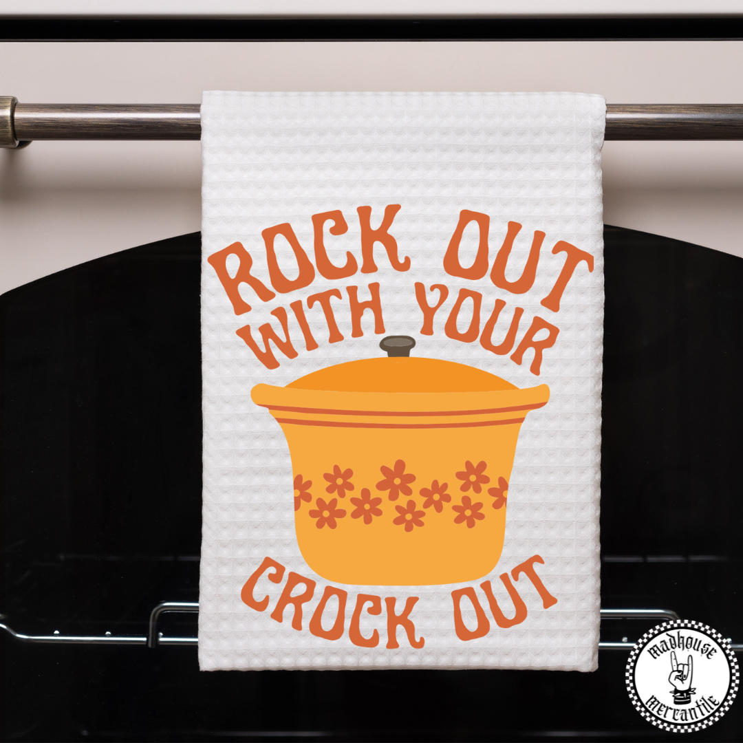 Rock Out with Your Crock Out Towel