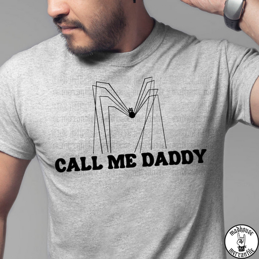 Call Me Daddy Shirt