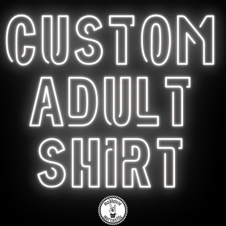 Custom Adult Shirt