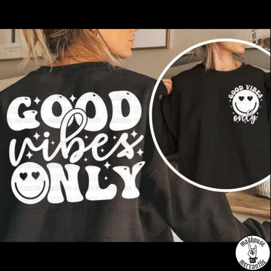 Good Vibes Only Shirt