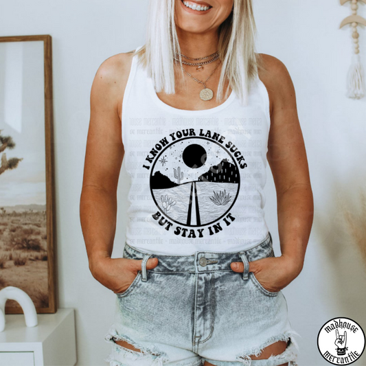 Your Lane Sucks Shirt